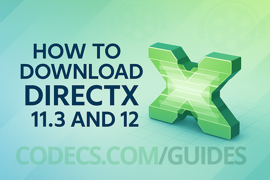 Download DirectX 11.3 and 12