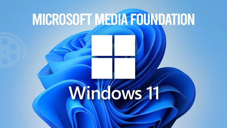 Microsoft Media Foundation