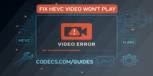 Fix HEVC Video Won't Play: Complete Troubleshooting Guide Screenshot