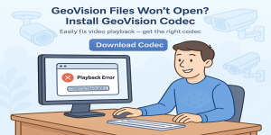 GeoVision Files Won't Open? Install GeoVision Codec to View CCTV Recordings Screenshot