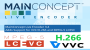 MainConcept Live Encoder 3.4 Adds Support for VVC/H.266 and MPEG-5 LCEVC Screenshot